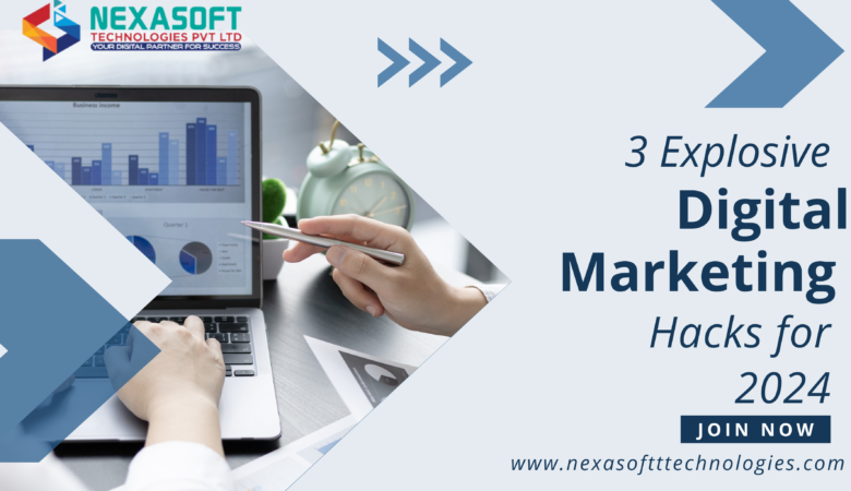 Ditch the Digital Detox: 3 Explosive Digital Marketing Hacks for 2024
